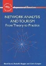 Rodolfo Baggio, Chris Cooper, Prof Chris Cooper, Noel Scott - Network Analysis and Tourism