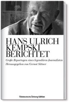 Gerno Sittner, Gernot Sittner - Hans Ulrich Kempski berichtet