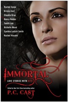 Cain, Caine, Rachel Caine, P C Cast, P. C. Cast, Lee et Al... - Immortal