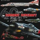 Bruno Pautigny, Collectif, Bruno Pautigny - 60 years of combat aircraft : from World War One to Vietnam war
