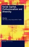 Julie Allan, Jenny Ozga, Geri Smyth - Social Capital, Professionalism and Diversity