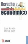 Jose Ramon Cossio Diaz - Derecho y Analisis Economico