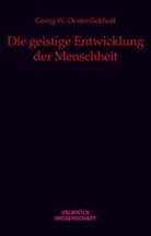 Georg W Oesterdiekhoff, Georg W. Oesterdiekhoff - Die geistige Entwicklung der Menschheit
