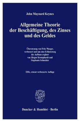 John M Keynes, John M. Keynes, John Maynard Keynes - Allgemeine Theorie der Beschäftigung, des Zinses und des Geldes