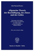 John M Keynes, John M. Keynes, John Maynard Keynes - Allgemeine Theorie der Beschäftigung, des Zinses und des Geldes