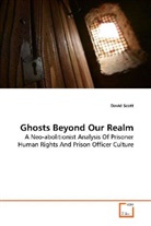 David Scott - Ghosts Beyond Our Realm