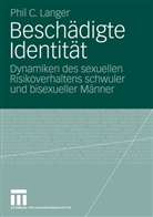 Phil C Langer, Phil C. Langer - Beschädigte Identität