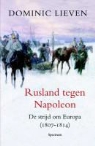 Dominic Lieven, Martin Appelman - Rusland tegen Napoleon / druk 1