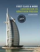 Alexander Koenig - First Class & More