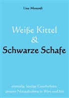 Lisa Monardi - Weiße Kittel & Schwarze Schafe