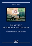Jürgen Klotz - DM-Notgeld in Bosnien und Herzegowina