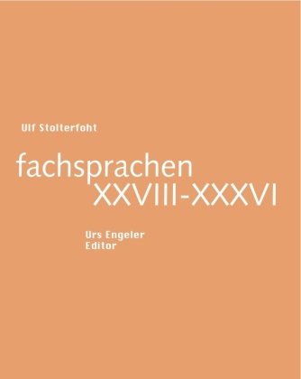Ulf Stolterfoht - fachsprachen XXVIII-XXXVI