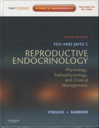 Robert L. Barbieri, Jerome F. Strauss - Yen & Jaffe's Reproductive Endocrinology Expert Consult - Online and Print