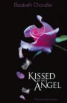 Elizabeth Chandler - Kissed By an Angel