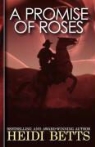 Heidi Betts - A Promise of Roses