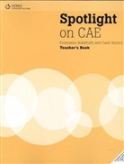 Francesca Mansfield, Carol Nuttal, Carol Nuttall - Spotlight on CAE: Spotlight on CAE