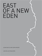 Alban Kakulya, Yann Mingard - East of a New Eden
