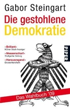 Gabor Steingart - Die gestohlene Demokratie