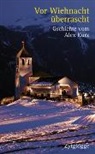 Alex Kurz - Vor Wiehnacht überrascht