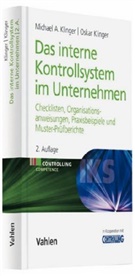 Klinge, Klinger, Michael Klinger, Michael A Klinger, Michael A. Klinger, Oskar Klinger - Das Interne Kontrollsystem im Unternehmen