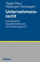Andreas Heidinger, Andreas u a Heidinger, Adol Reul, Adolf Reul, Thoma Tegen, Thomas Tegen... - Unternehmensrecht