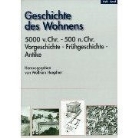 Geschichte des Wohnens - 5 Bde.: Geschichte des Wohnens, 5 Bde.