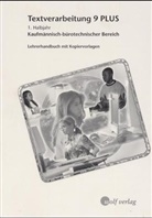 Ingrid Brem, Wolfgang Flögel, Karl-He Neumann, Karl-Heinz Neumann - Textverarbeitung Plus: Jahrgangsstufe 9 (1.Halbjahr), Lehrerhandbuch