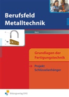 Georg Kern - Berufsfeld Metalltechnik - Grundlagen der Fertigungstechnik