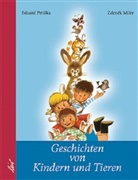 Miler, Zdenek Miler, Petisk, Eduard Petiska, Zdenek Miler - Geschichten von Kindern und Tieren
