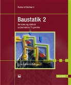 Raimond Dallmann - Baustatik - Bd.2: Berechnung statisch unbestimmter Tragwerke