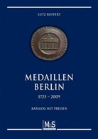 Lutz Ruffert - Medaillen Berlin 1725-2009