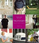 Christine Haiden, Petra Rainer - Trotzdem