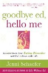 Schaefer, Jenni Schaefer, Schaefer Jenni - Goodbye Ed, Hello Me