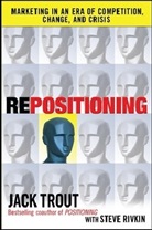 Steve Rivkin, Rivkin Steve, Trout, Jack Trout, Trout Jack - Repositionning