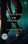 Andrew Bromfield, Victor Pelevin, Victor/ Bromfield Pelevin - The Sacred Book of the Werewolf