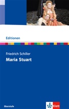 Friedrich Schiller, Friedrich von Schiller - Maria Stuart