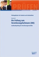 Andreas Nareuisch - Die Prüfung zum Versicherungsfachmann (IHK)