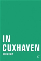 Knud Kohr - In Cuxhaven