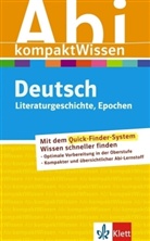 Abi kompaktWissen: Deutsch - Literaturgeschichte, Epochen