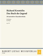 Richard Krentzlin, Hans Zoozmann - Das Buch der Jugend op. 155, Klavier