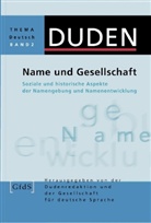 J Eichhoff u a, Gesellschaf für deutsche Sprache - Duden Thema Deutsch - 2: Name und Gesellschaft