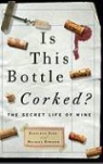 Kathleen Burk, Michael Bywater, Michael/ Burk Bywater - Is This Bottle Corked?