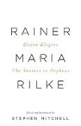 Stephen Mitchell, Rainer Maria Rilke, Rainer Maria/ Mitchell Rilke - Duino Elegies & the Sonnets to Orpheus - A Duel Language Edition