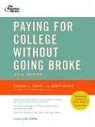 Kalman A. Chany, Princeton Review - Paying for College Without Going Broke 2010
