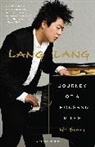 Lang Lang, Lang Lang, David Lang Lang/ Ritz, David Ritz - Journey of a Thousand Miles