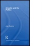 Jean Roberts, Jean (University of Washington Roberts, Roberts Jean, Anthony Savile - Routledge Philosophy Guidebook to Aristotle and the Politics