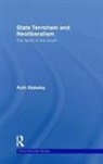 Ruth Blakeley, Ruth (University of Kent Blakeley, Blakeley Ruth - State Terrorism and Neoliberalism