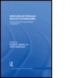 Rachel A. (University of Denver Epstein, Rachel A. Sedelmeier Epstein, A. Epstein Rachel, EPSTEIN RACHEL SEDELMEIER ULRI, Rachel Epstein, Rachel A. Epstein... - International Influence Beyond Conditionality
