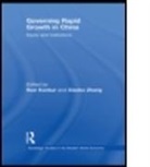 Ravi (Cornell University Kanbur, Ravi Zhang Kanbur, KANBUR RAVI ZHANG XIAOBO, Ravi Kanbur, Ravi (Cornell University Kanbur, Kanbur Ravi... - Governing Rapid Growth in China