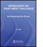 Lin Ma, Lin (K.u. Leuven Center Ma, Ma Lin - Heidegger on East-West Dialogue